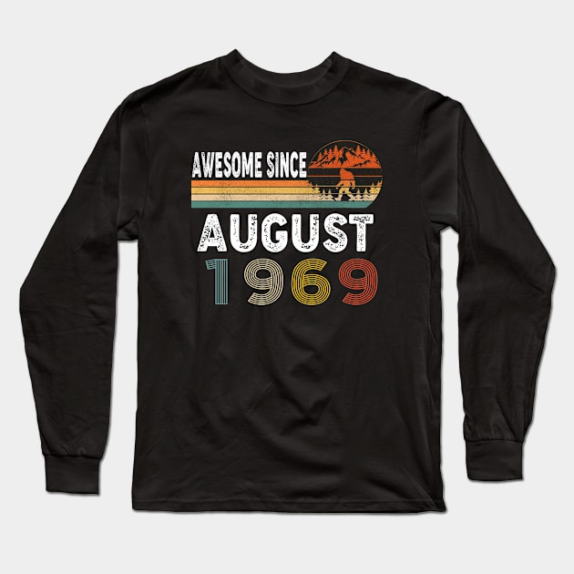 Awesome Since August 1969 Long Sleeve T-Shirt by ThanhNga